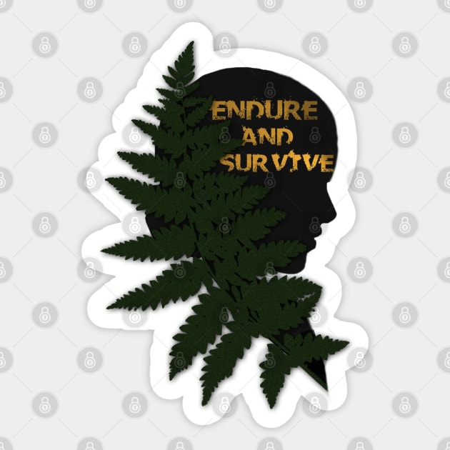 ENDURE AND SURVIVE Sticker by StoryCove